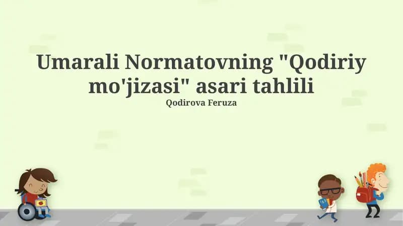 "Qodiriy mo'jizasi" asari tahlili