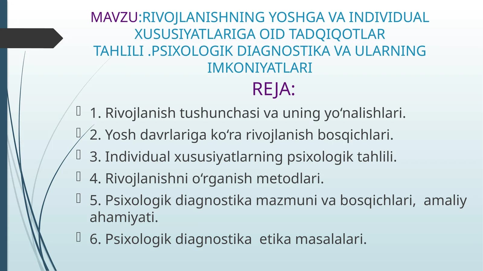 RIVOJLANISHNING YOSHGA VA INDIVIDUAL XUSUSIYATLARIGA OID TADQIQOTLAR TAHLILI