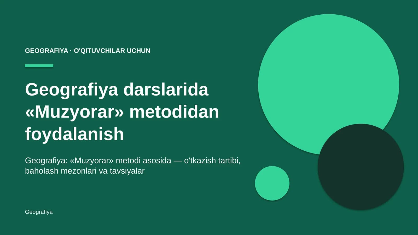 geografiya darslarida muzyorar metodidan foydalanish 2629