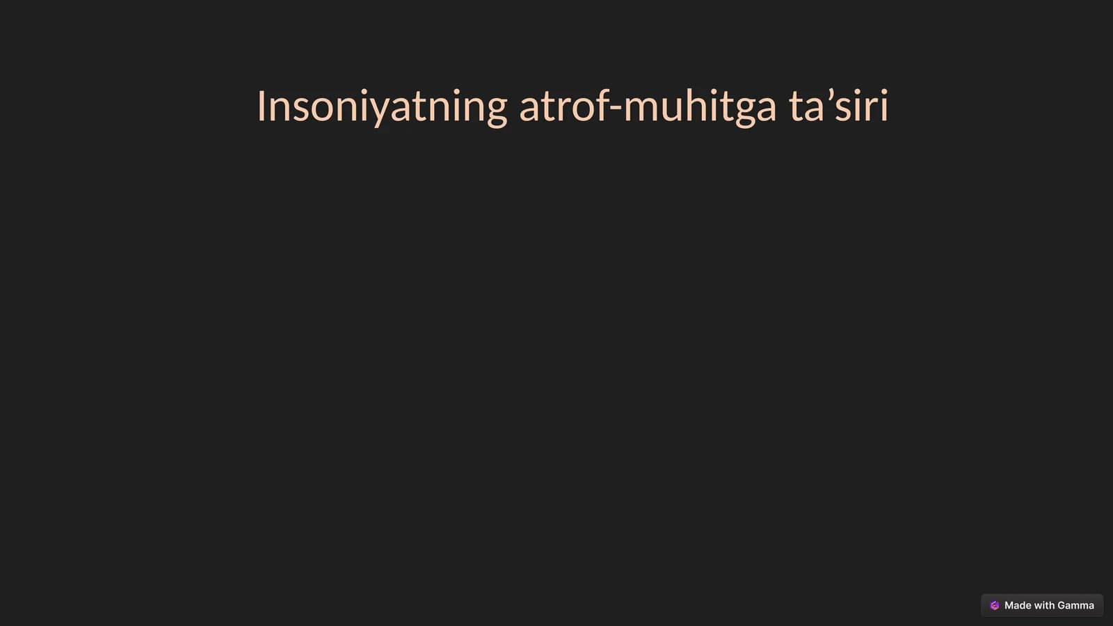 Insoniyatningatrof-muhitgata’siri