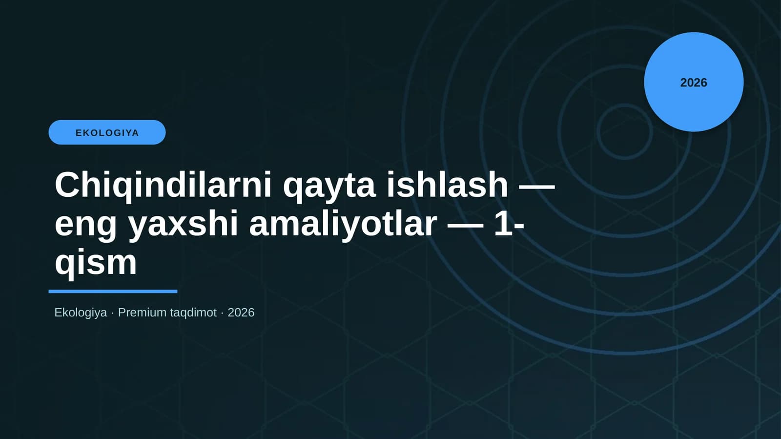 Chiqindilarni qayta ishlash — eng yaxshi amaliyotlar — 1-qism