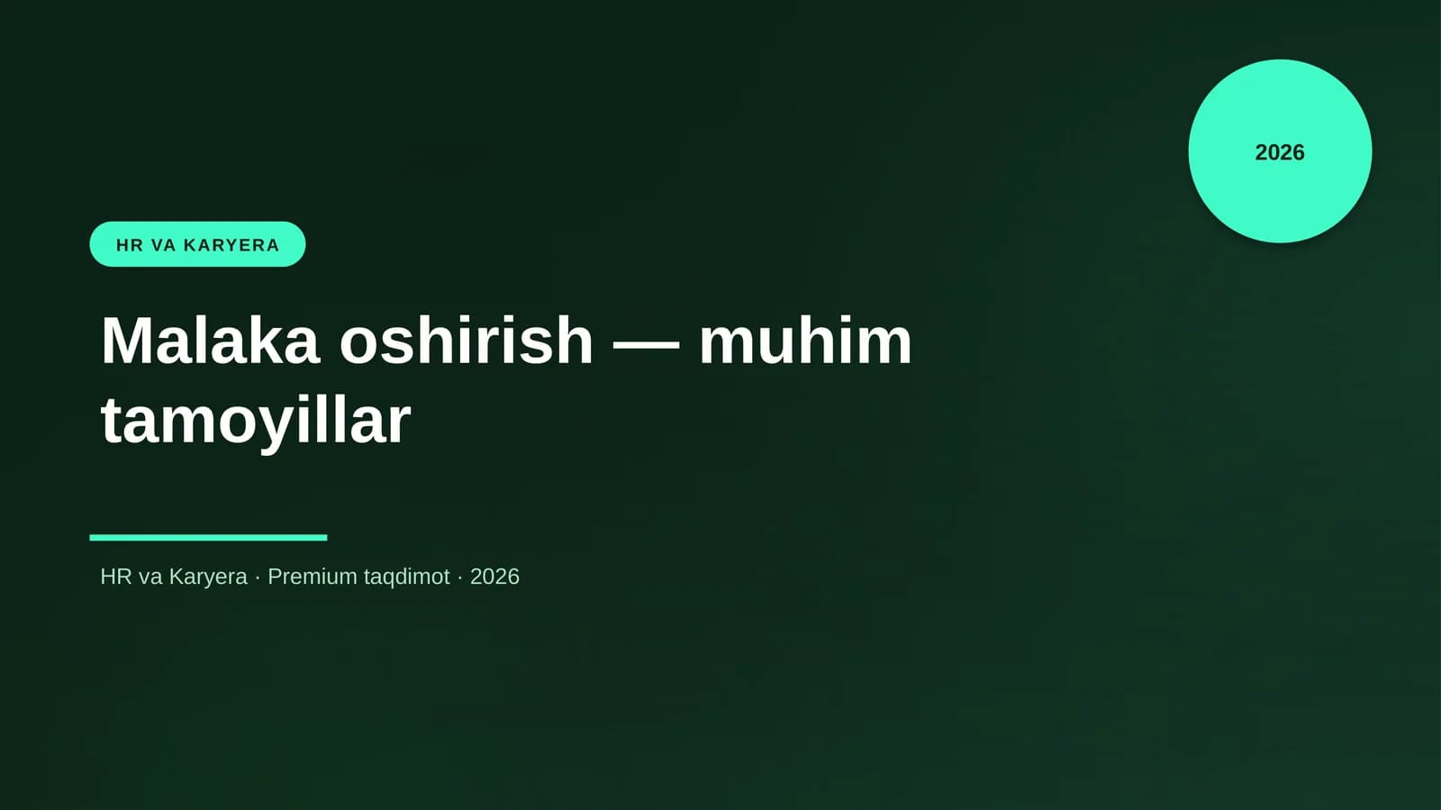 Malaka oshirish — muhim tamoyillar