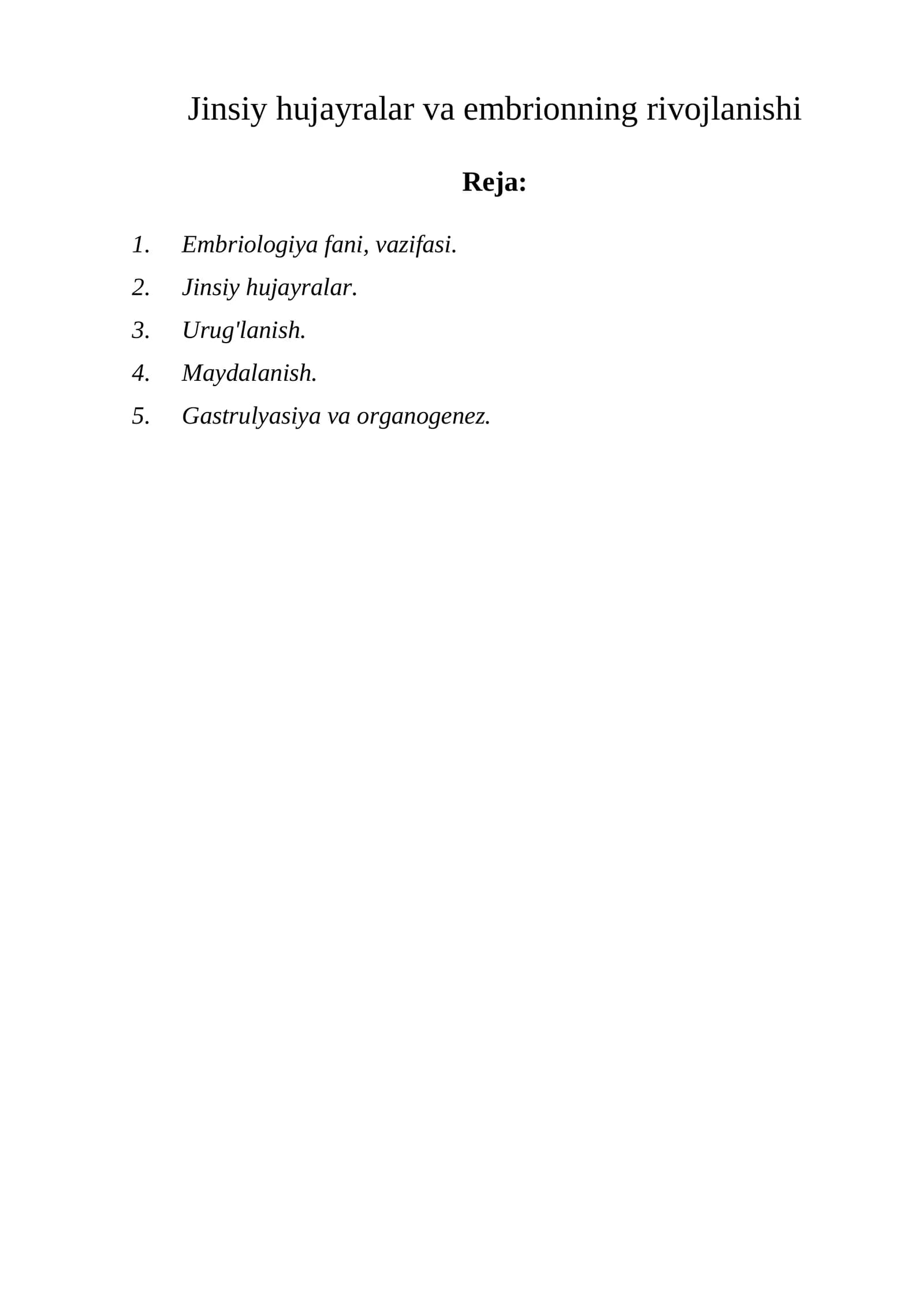 Jinsiy hujayralar va embrionning rivojlanishi