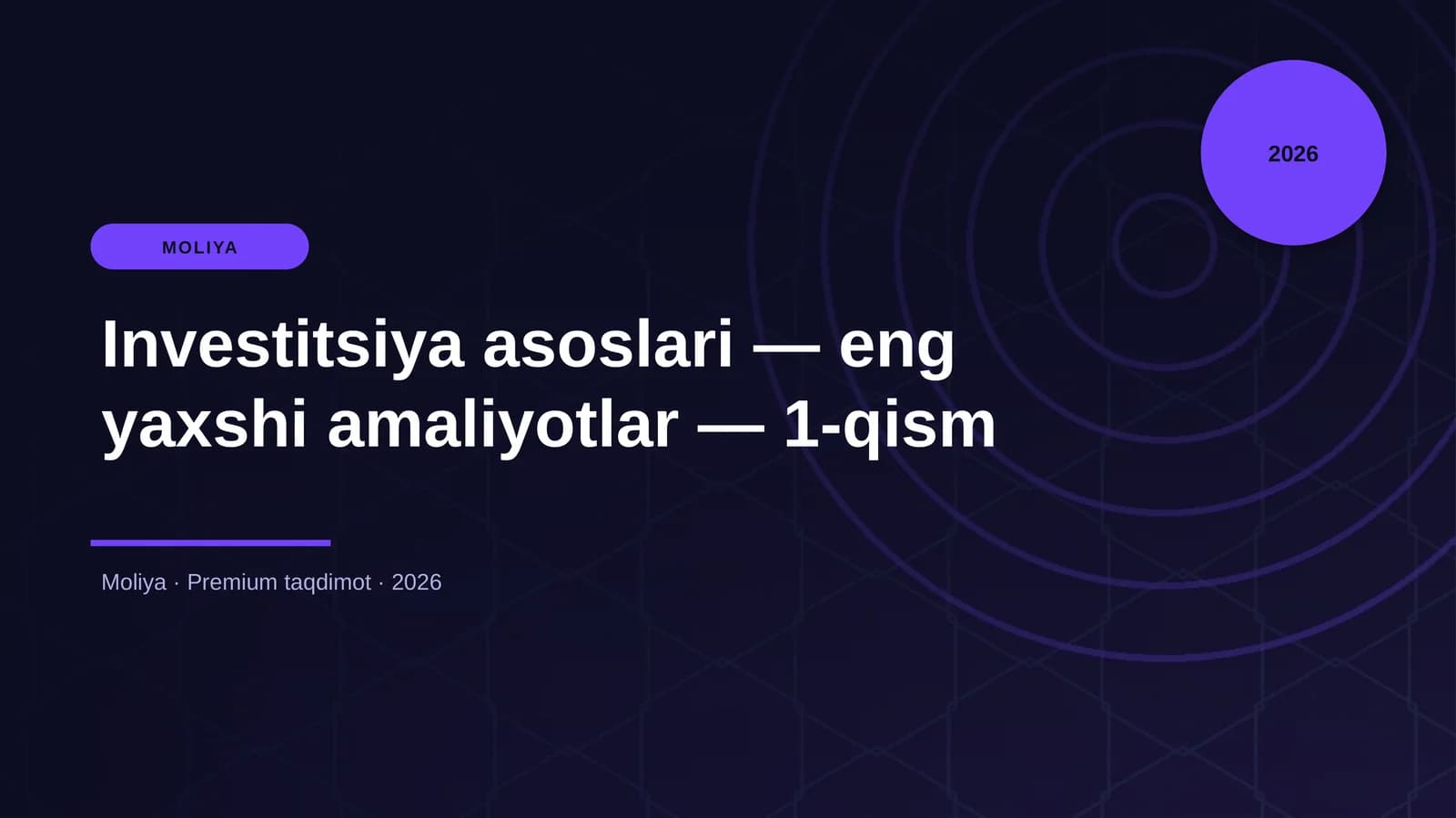 Investitsiya asoslari — eng yaxshi amaliyotlar — 1-qism