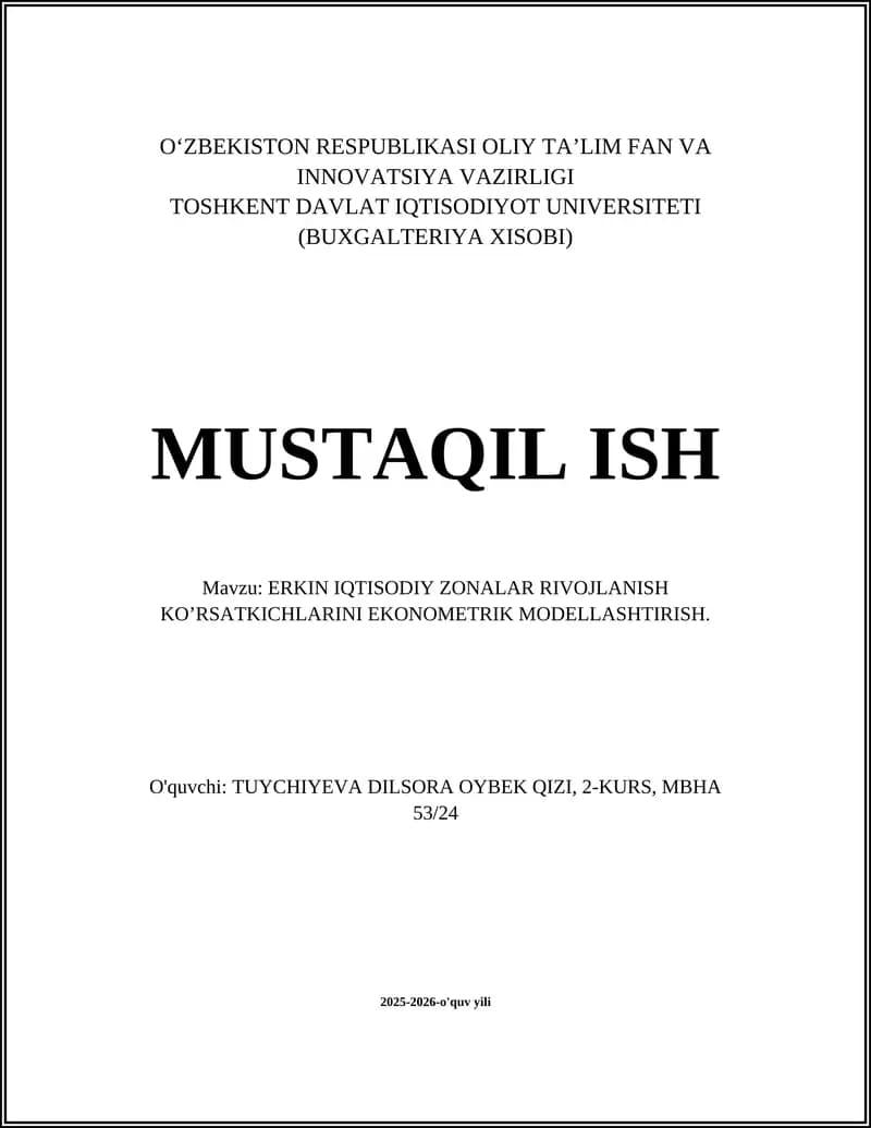 ERKIN IQTISODIY ZONALAR RIVOJLANISH KO’RSATKICHLARINI EKONOMETRIK MODELLASHTIRISH