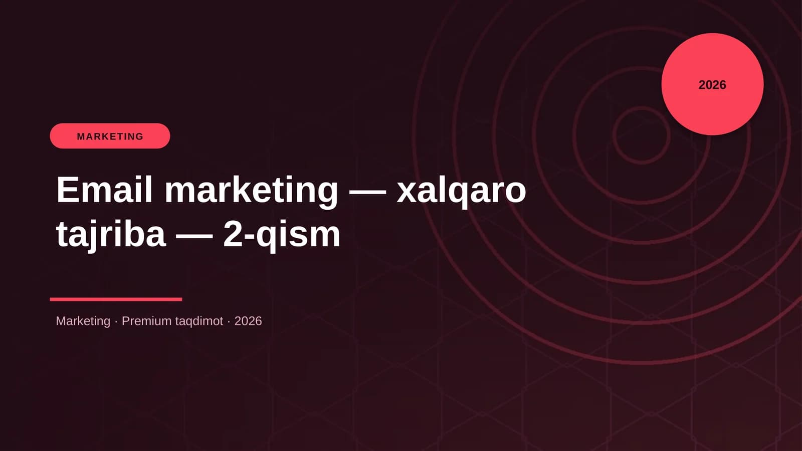 Email marketing — xalqaro tajriba — 2-qism