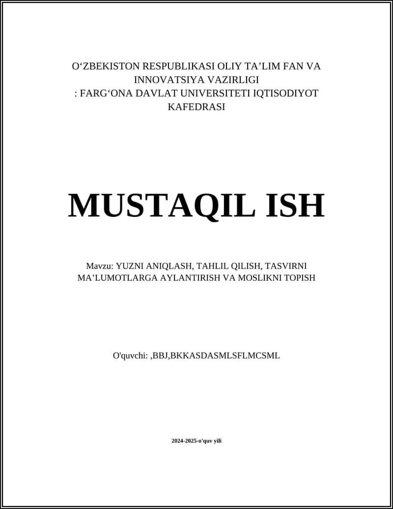 YUZNI ANIQLASH, TAHLIL QILISH, TASVIRNI MA’LUMOTLARGA AYLANTIRISH VA MOSLIKNI TOPISH