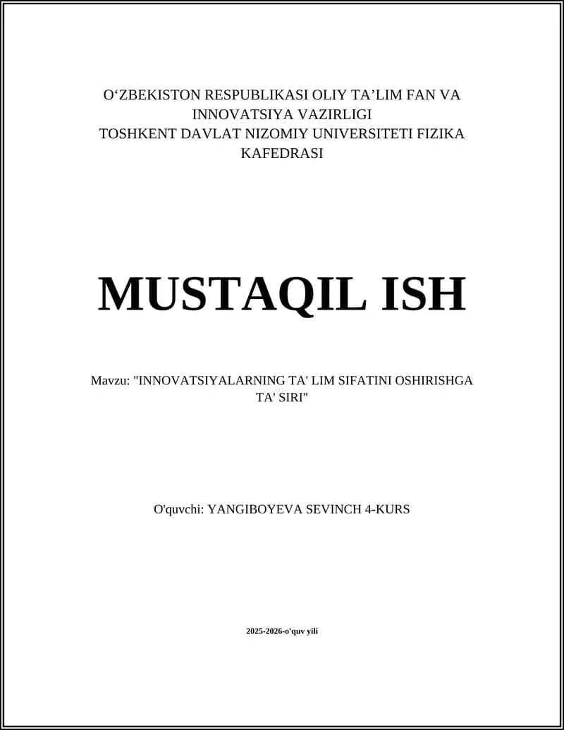 "INNOVATSIYALARNING TA' LIM SIFATINI OSHIRISHGA TA' SIRI"