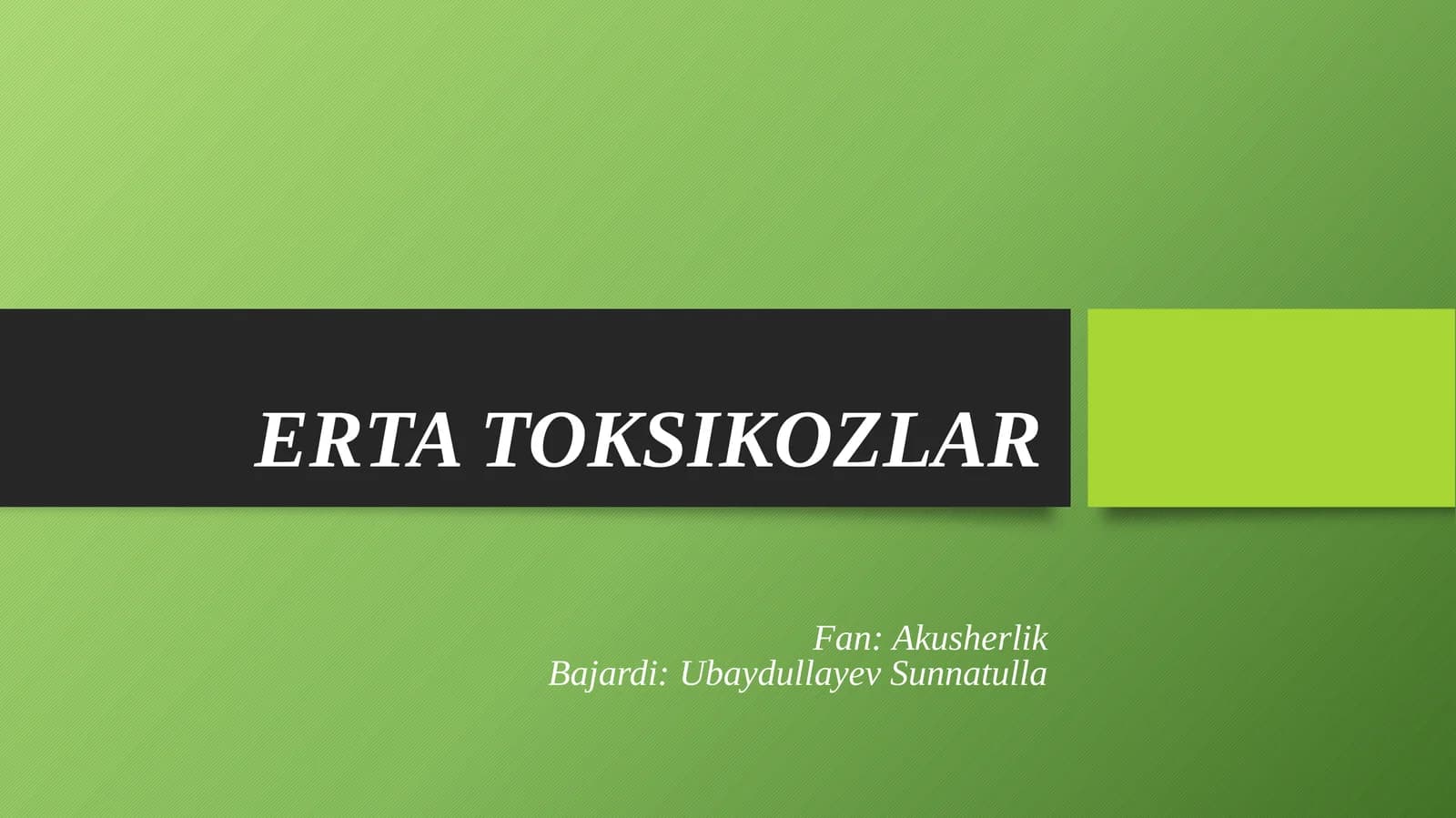 ERTA TOKSIKOZLAR