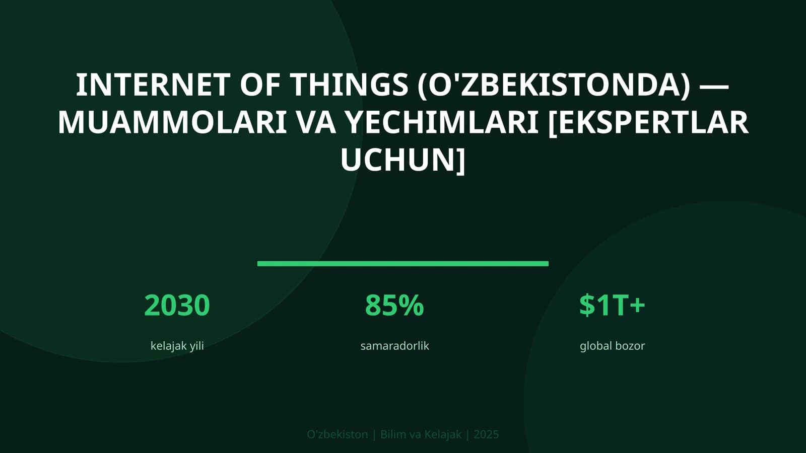 Internet of Things (O'zbekistonda) — muammolari va yechimlari [ekspertlar uchun]