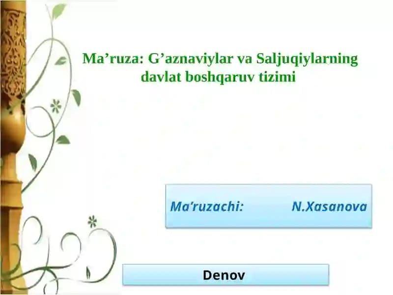 G’aznaviylar va Saljuqiylarning davlat boshqaruvi tizimi