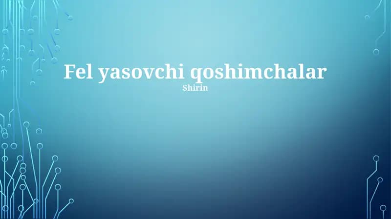 Fel yasovchi qoshimchalar
