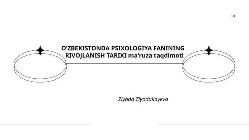 O‘ZBEKISTONDA PSIXOLOGIYA FANINING RIVOJLANISH TARIXI ma'ruza taqdimoti