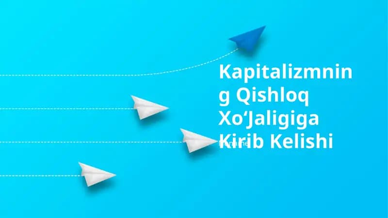 Kapitalizmning Qishloq XoʻJaligiga Kirib Kelishi