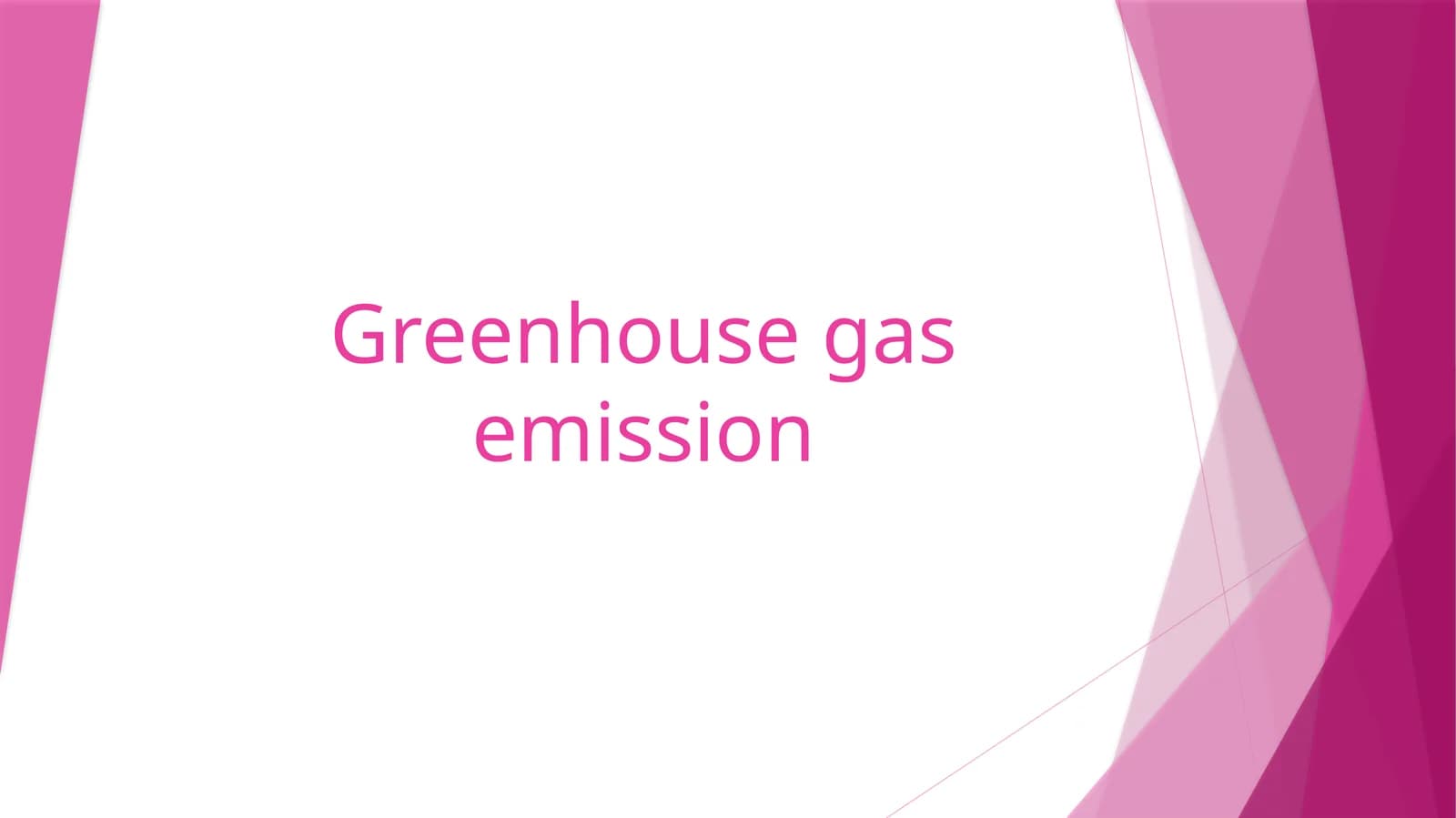 Greenhouse Gas Emission