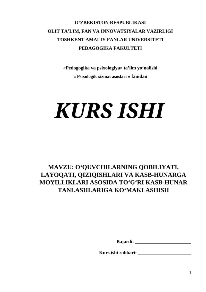 O‘QUVCHILARNING QOBILIYATI, LAYOQATI, QIZIQISHLARI VA KASB-HUNARGA MOYILLIKLARI ASOSIDA TO‘G‘RI KASB-HUNAR TANLASHLARIGA KO‘MAKLASHISH