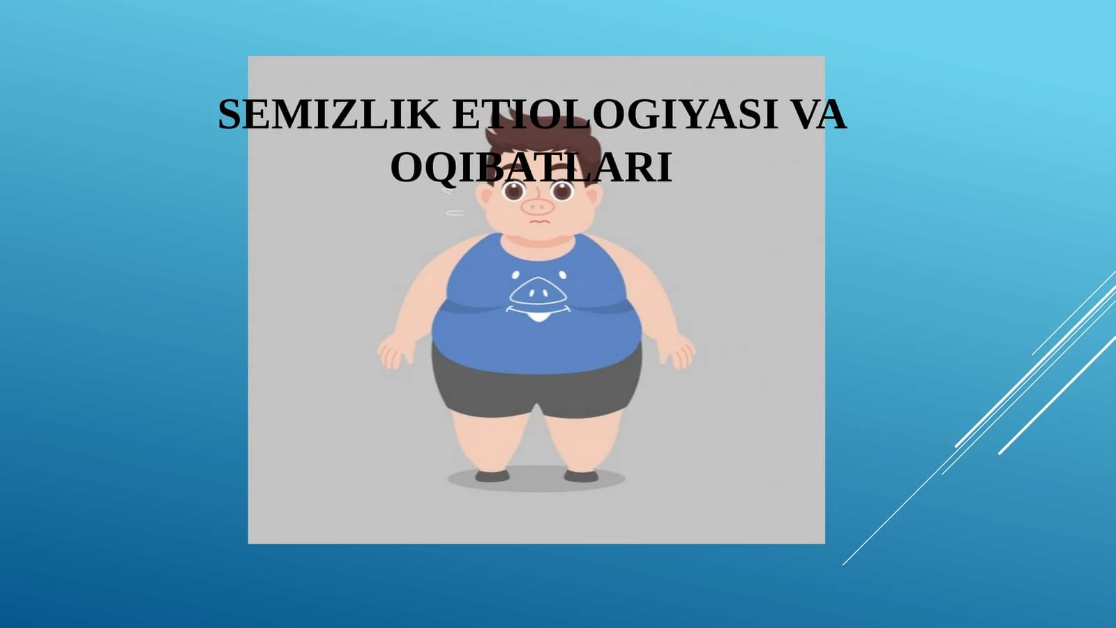 Semizlik etiologiyasi va oqibatlari