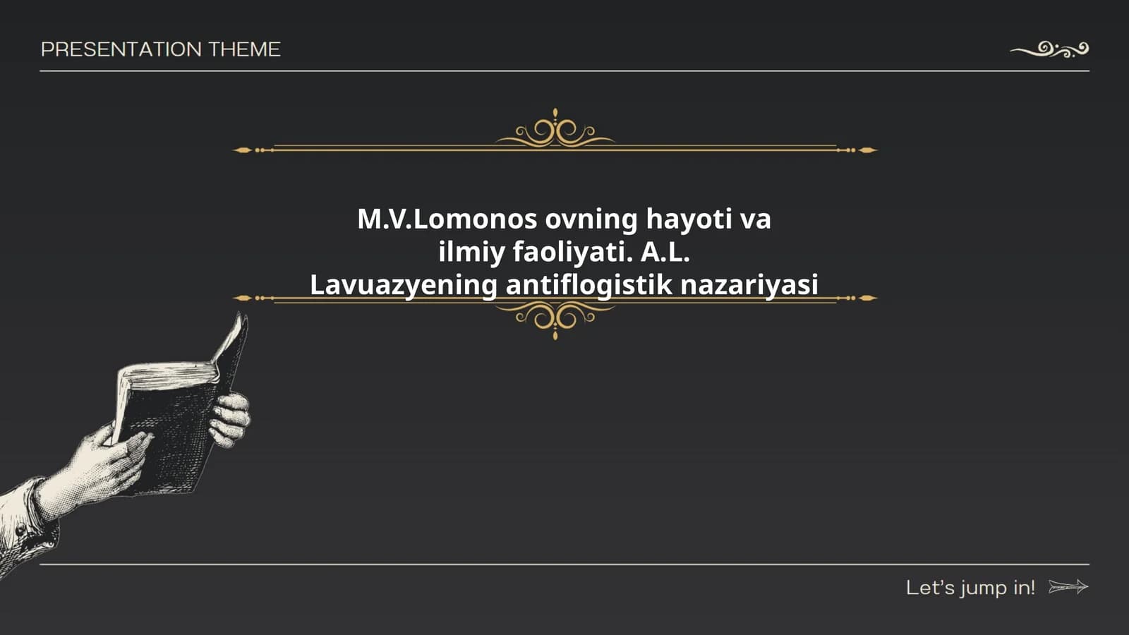 M.V.Lomonos ovning hayoti va ilmiy faoliyati. A.L. Lavuazyening antiflogistik nazariyasi