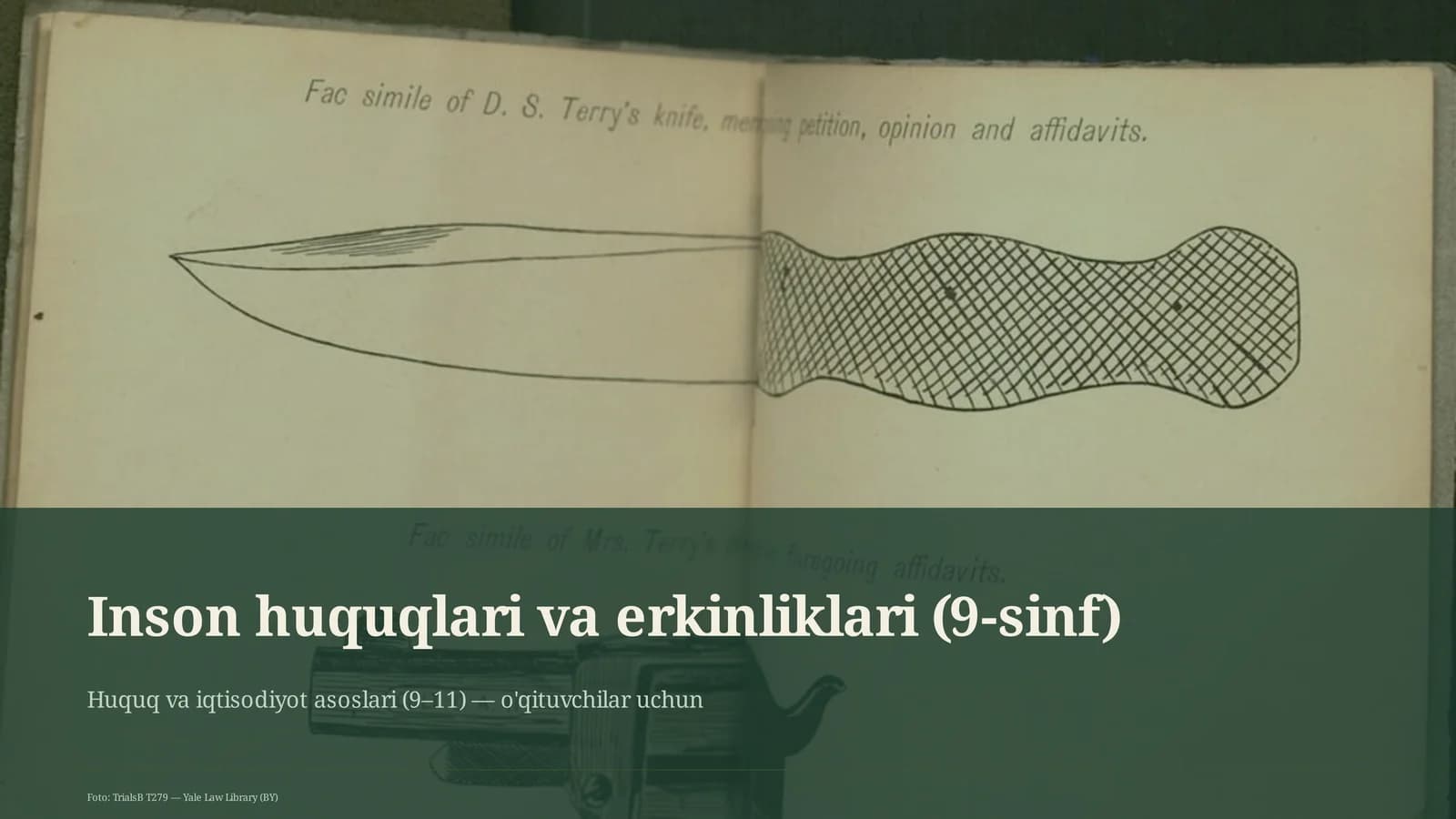 Inson huquqlari va erkinliklari (9-sinf) Huquq va iqtisodiyot asoslari (9–11) — o'qituvchilar uchun