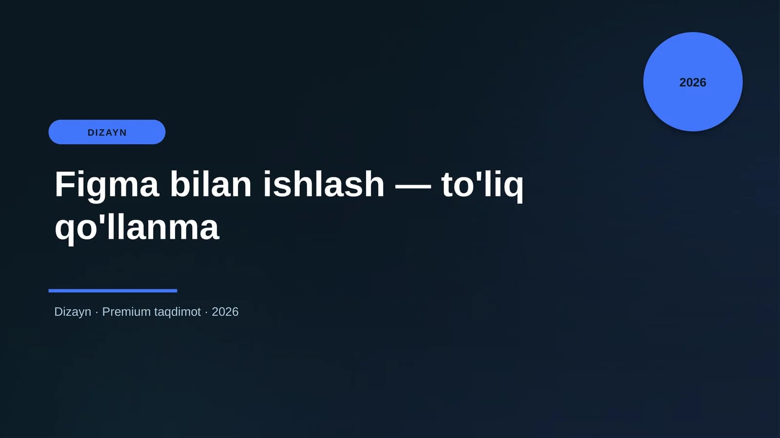 Figma bilan ishlash — to'liq qo'llanma