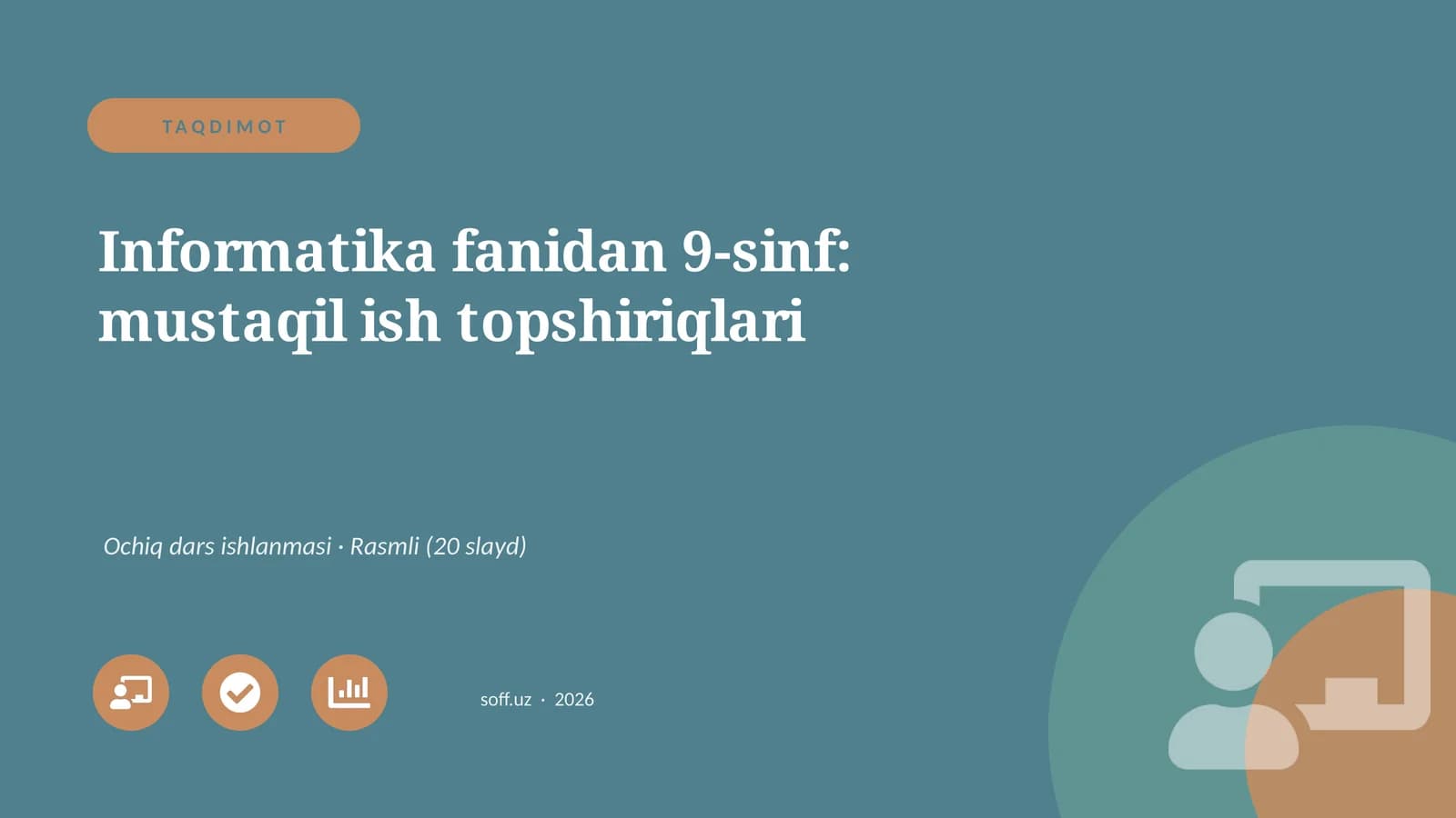 Informatika fanidan 9-sinf: mustaqil ish topshiriqlari