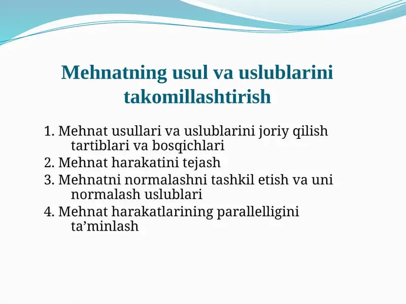 Mehnatning usullarini takomillashtirish