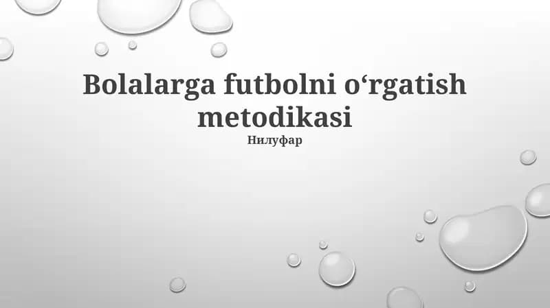 Bolalarga futbolni oʻrgatish metodikasi