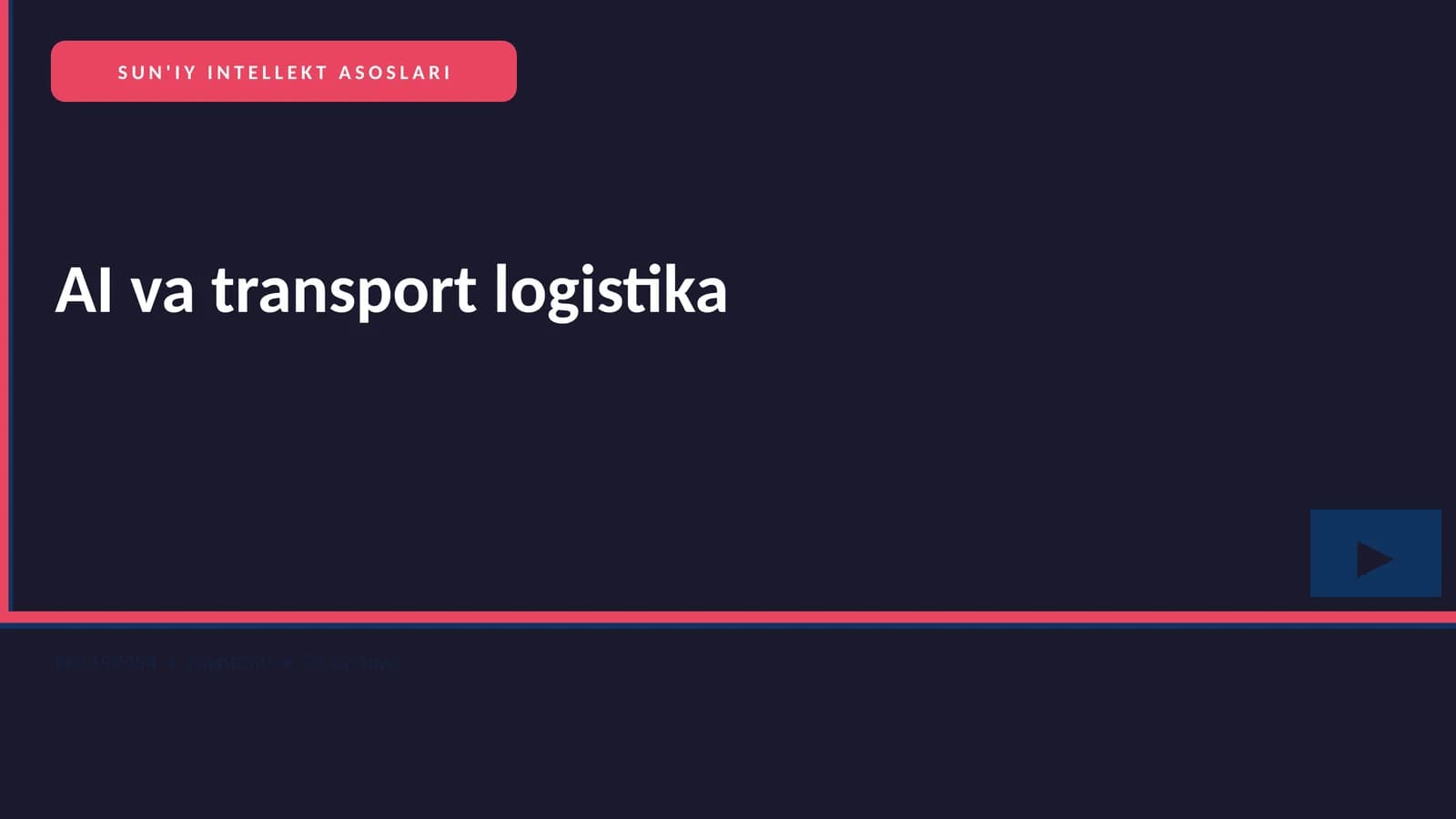 SUN'IY INTELLEKT ASOSLARI