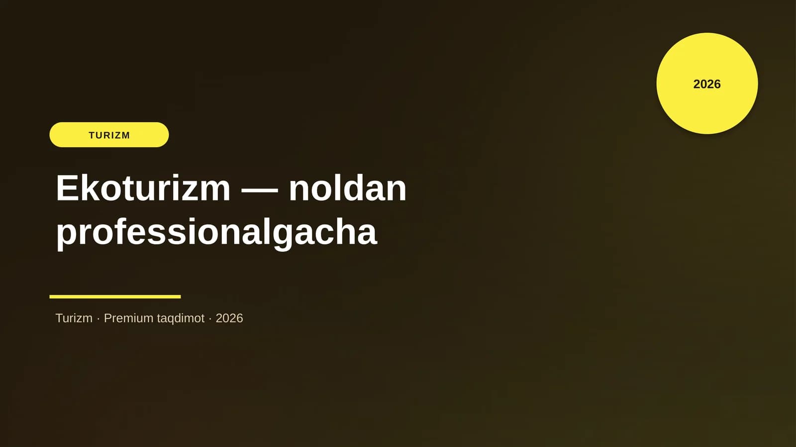 Ekoturizm — noldan professionalgacha