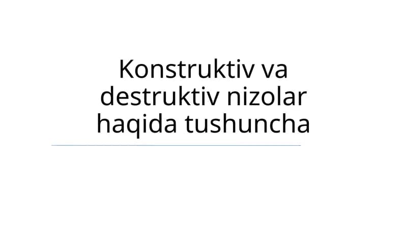 Konstruktiv va destruktiv nizolar haqida tushuncha
