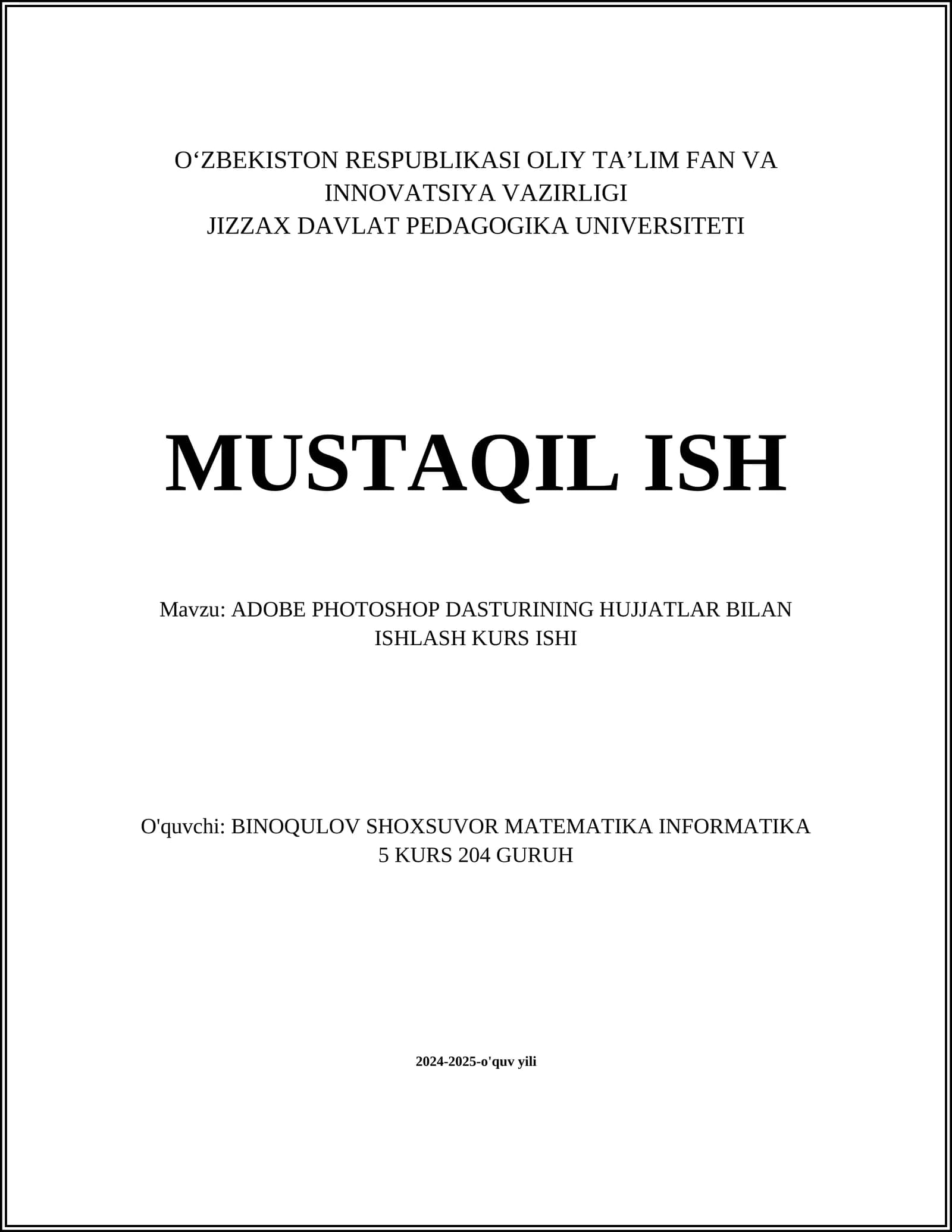 ADOBE PHOTOSHOP DASTURINING HUJJATLAR BILAN ISHLASH