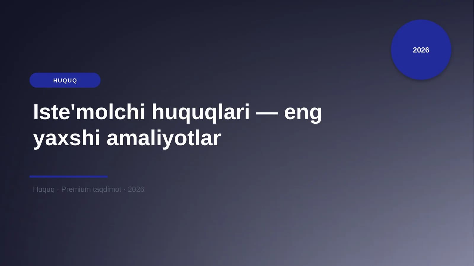 Iste'molchi huquqlari — eng yaxshi amaliyotlar