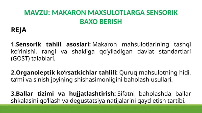 Makaron maxsulotlarga sensorik baxo berish