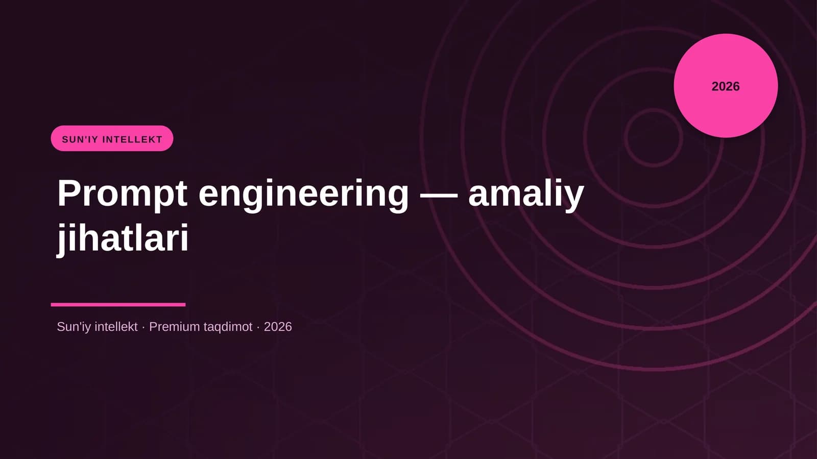 Prompt engineering — amaliy jihatlari