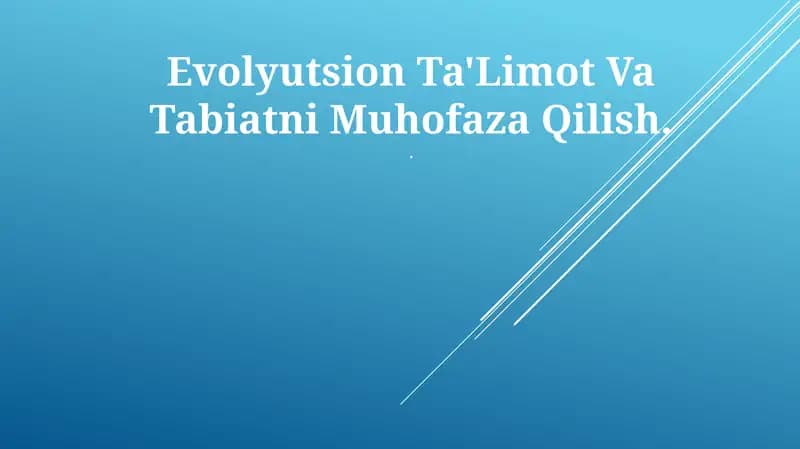 Evolyutsion Ta'limot Va Tabiatni Muhofaza Qilish