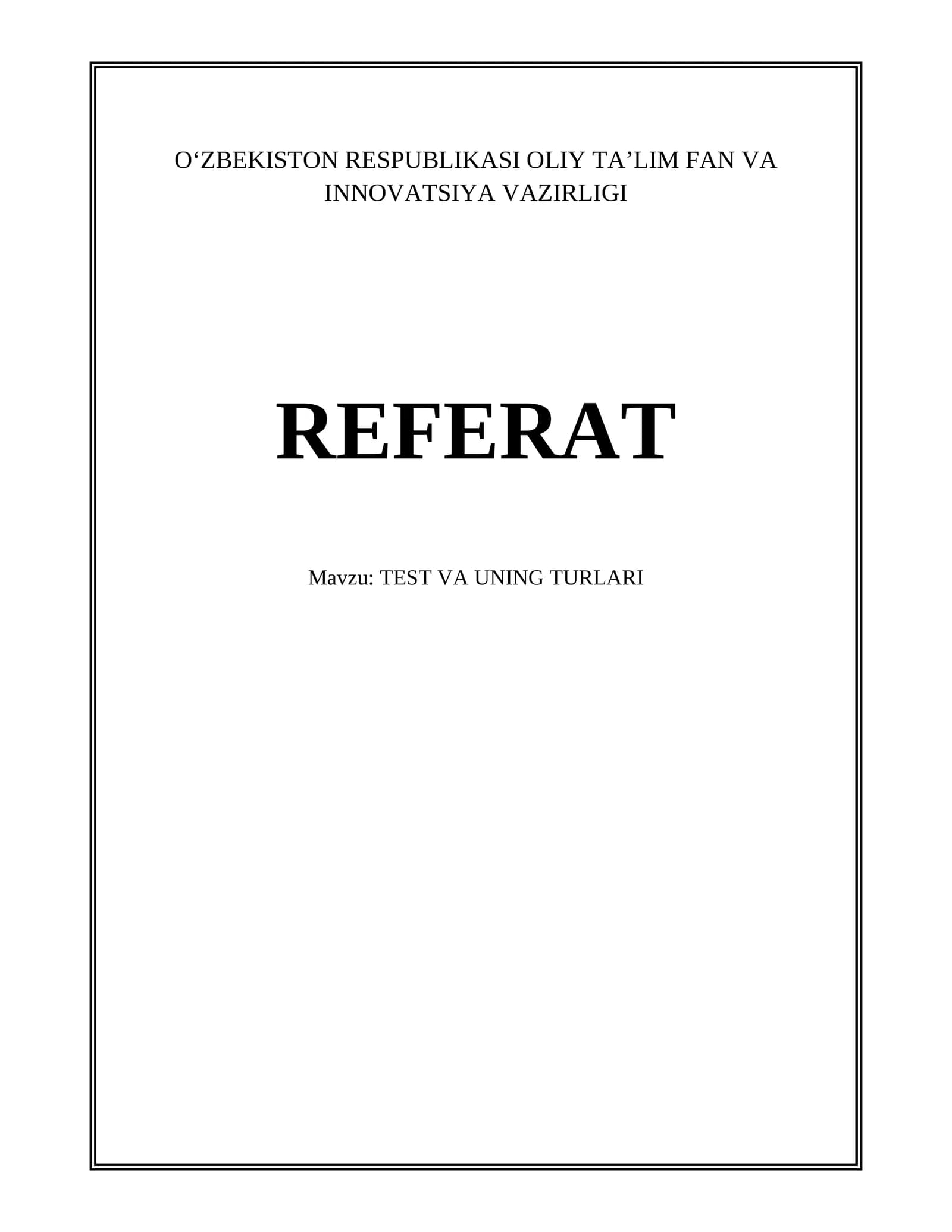 TEST VA UNING TURLARI
