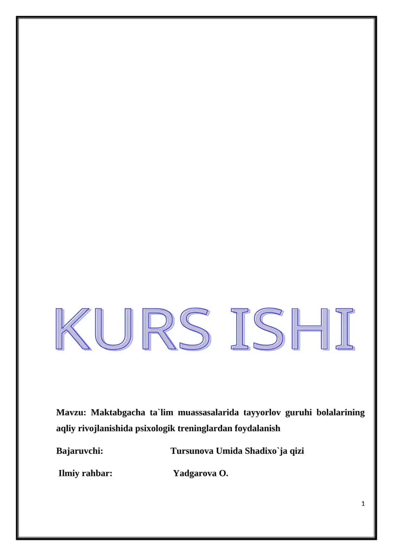 Maktabgacha ta`lim muassasalarida tayyorlov guruhi bolalarining aqliy rivojlanishida psixologik treninglardan foydalanish