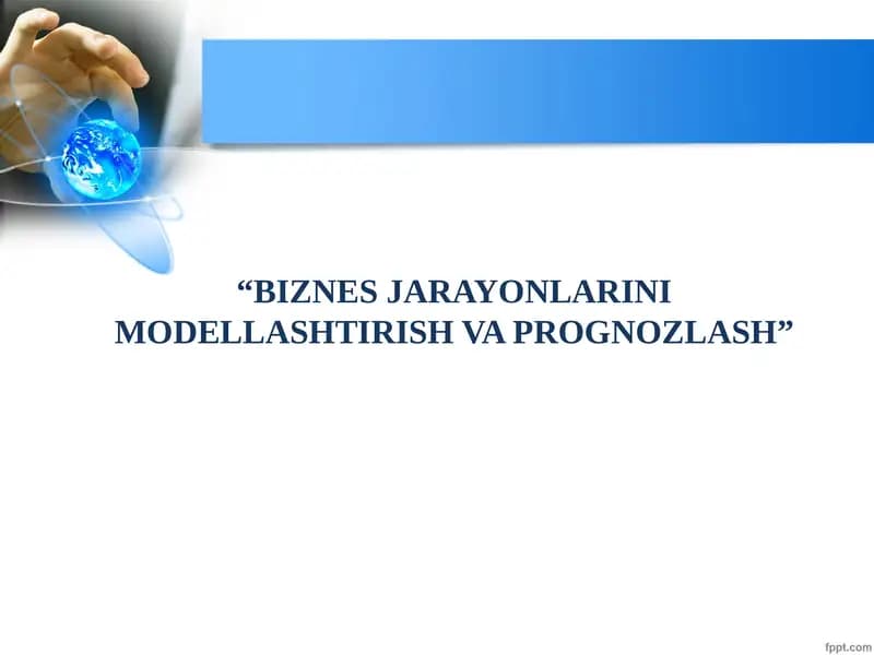 Biznes jarayonlarini modellashtirish va prognorzash