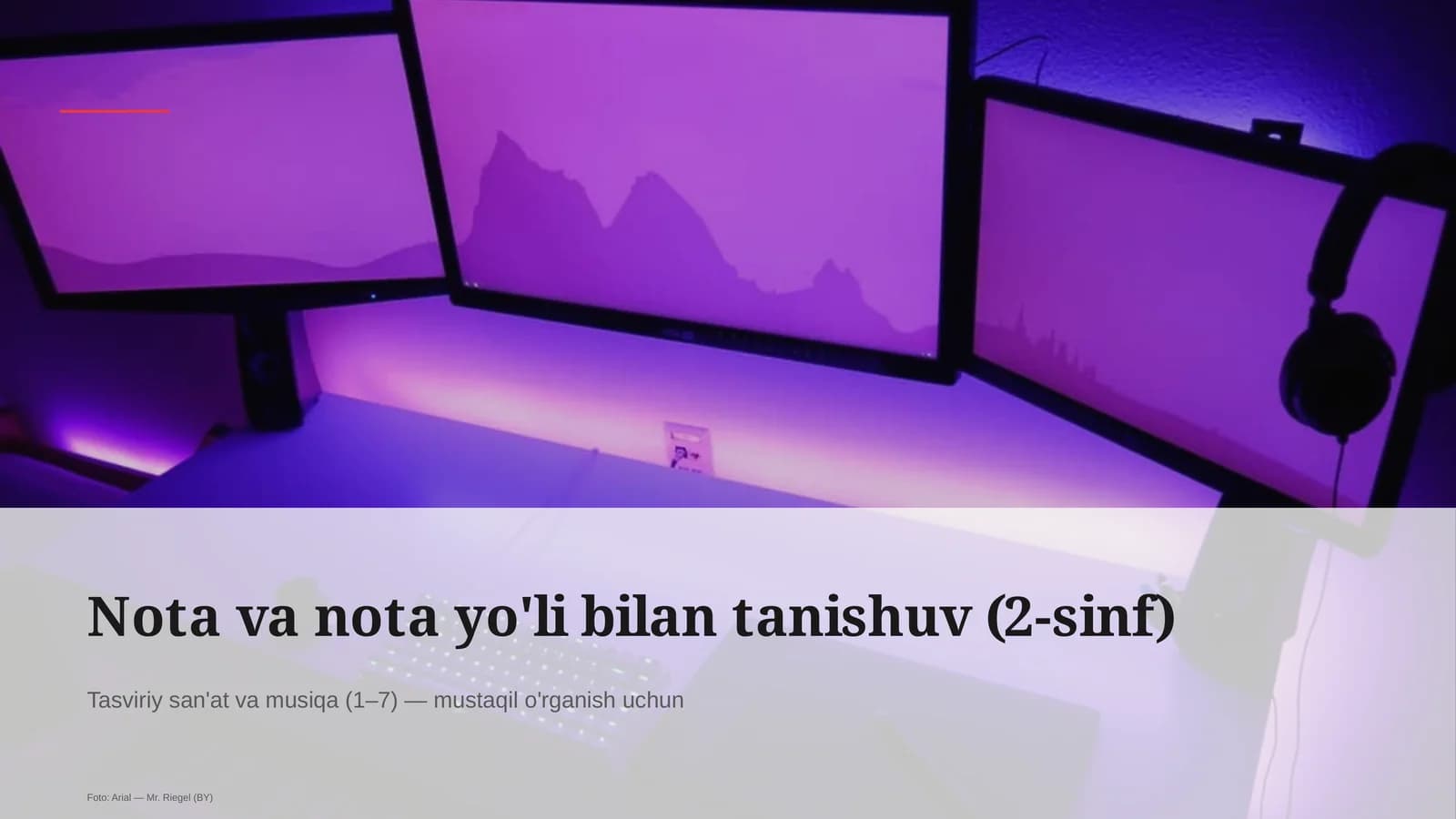 Nota va nota yo'li bilan tanishuv (2-sinf)