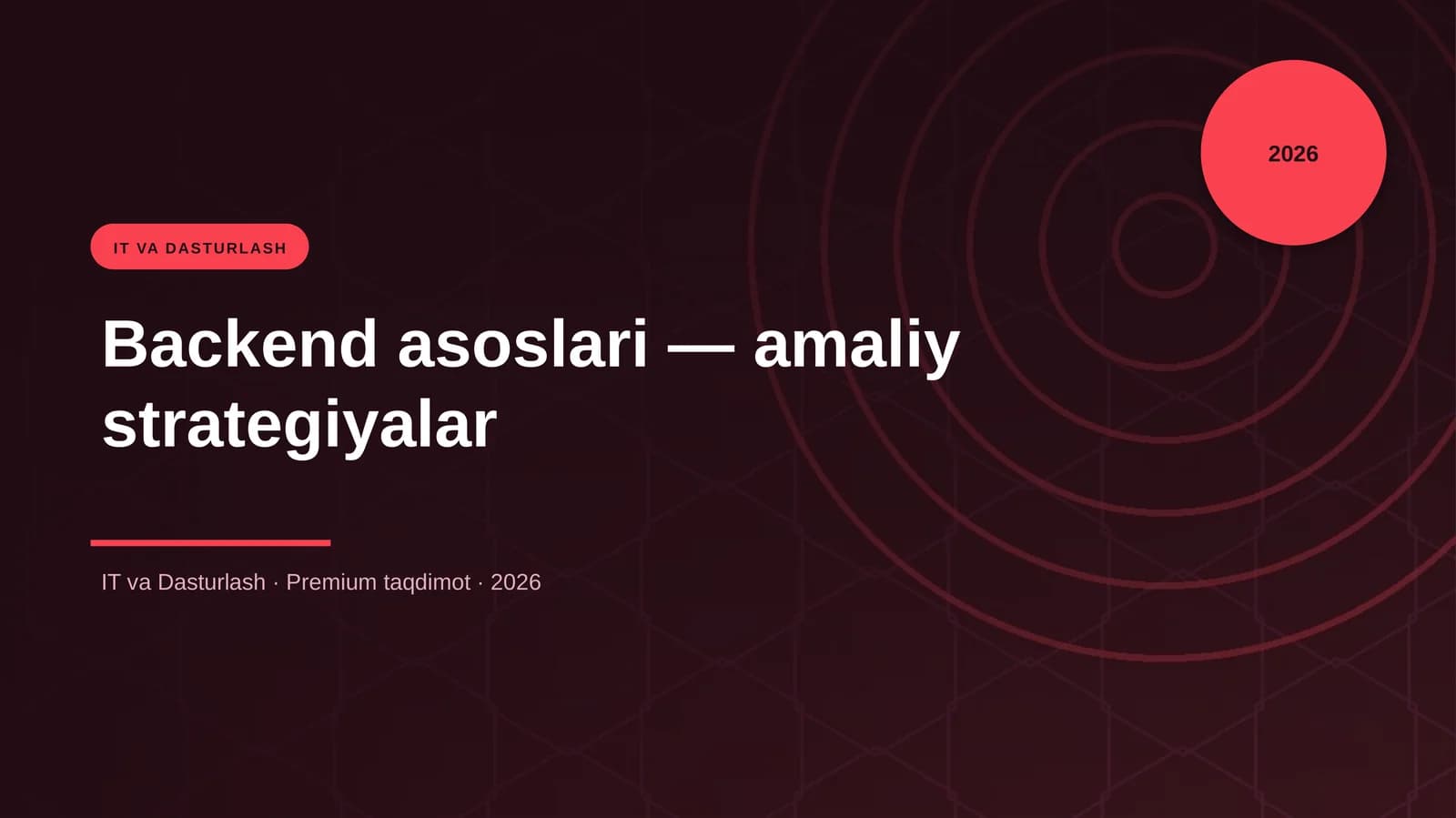 Backend asoslari — amaliy strategiyalar