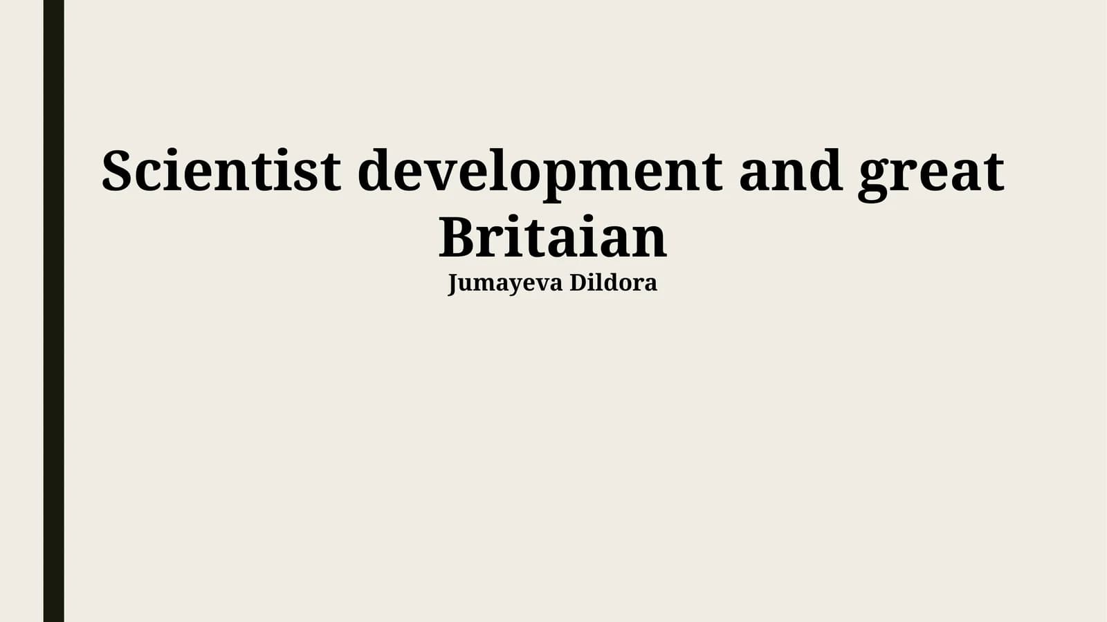 Scientist development and great Britaian