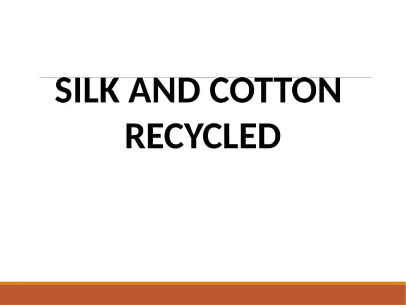 Silk and Cotton