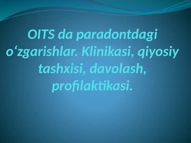 OITSdaparodontdagio‘zgarishlar