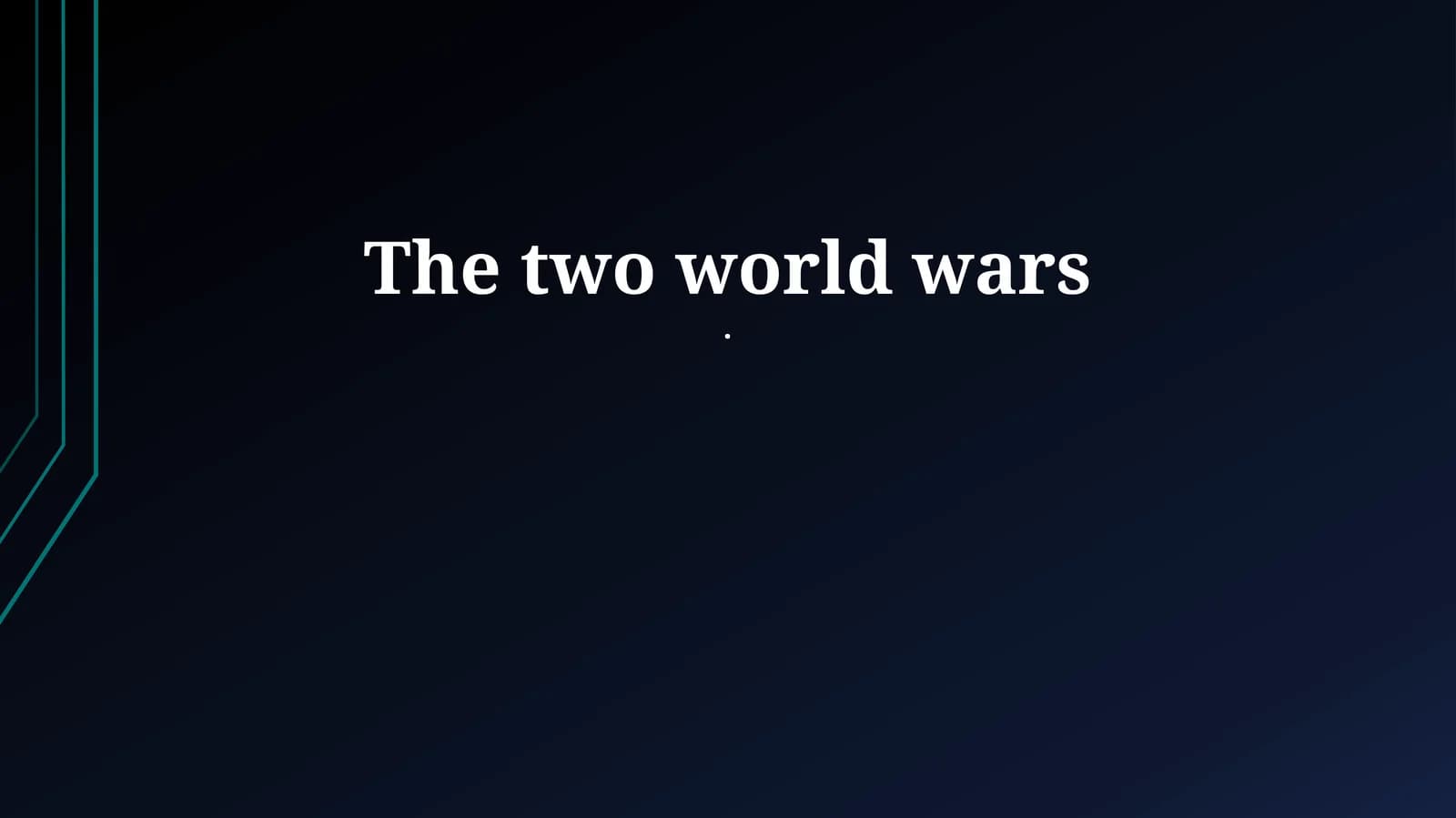 Plan: World War I: Causes and Course