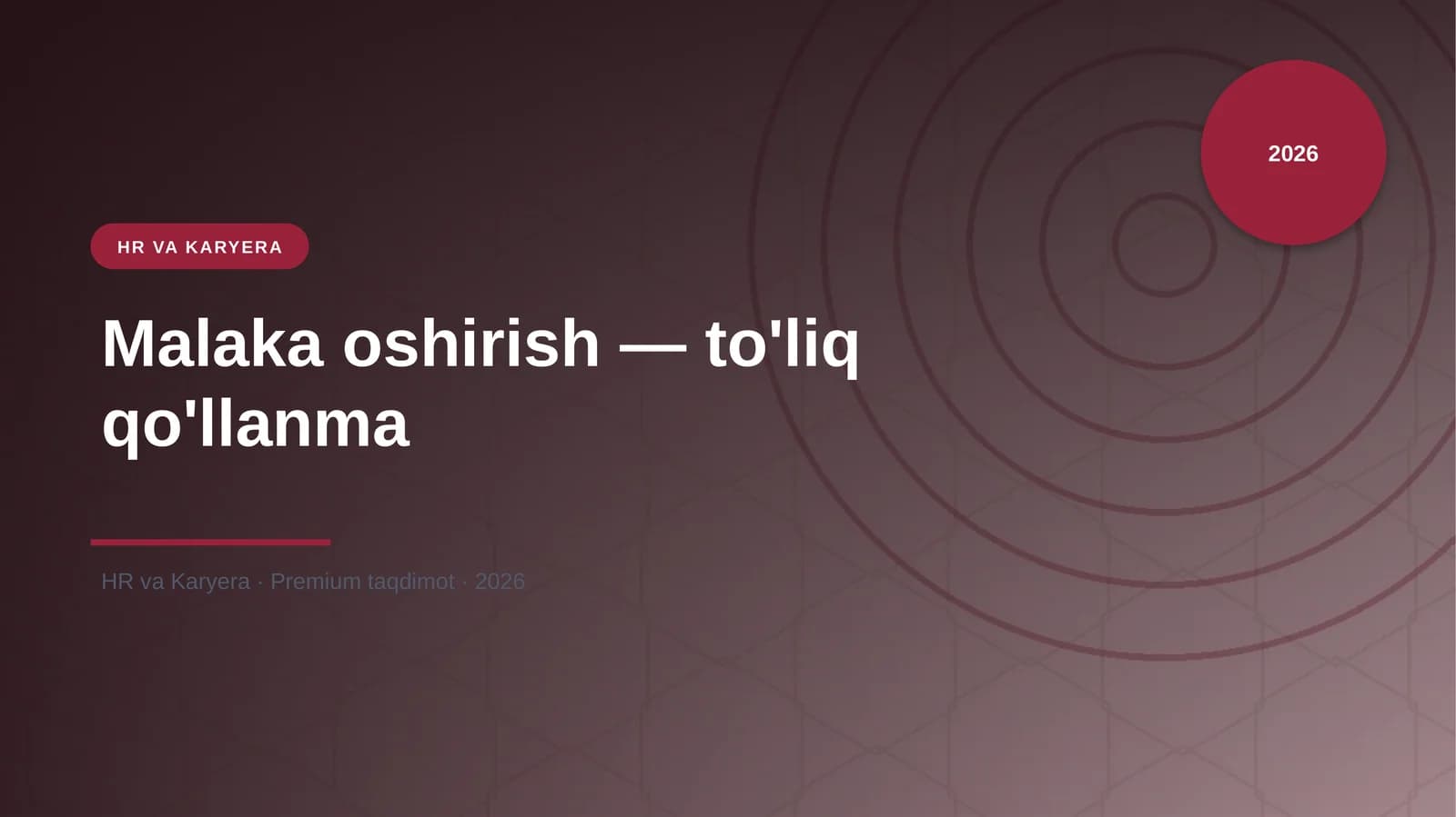 Malaka oshirish — to'liq qo'llanma