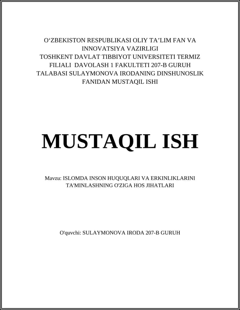 ISLOMDA INSON HUQUQLARI VA ERKINLIKLARINI TA'MINLASHNING O'ZIGA HOS JIHATLARI