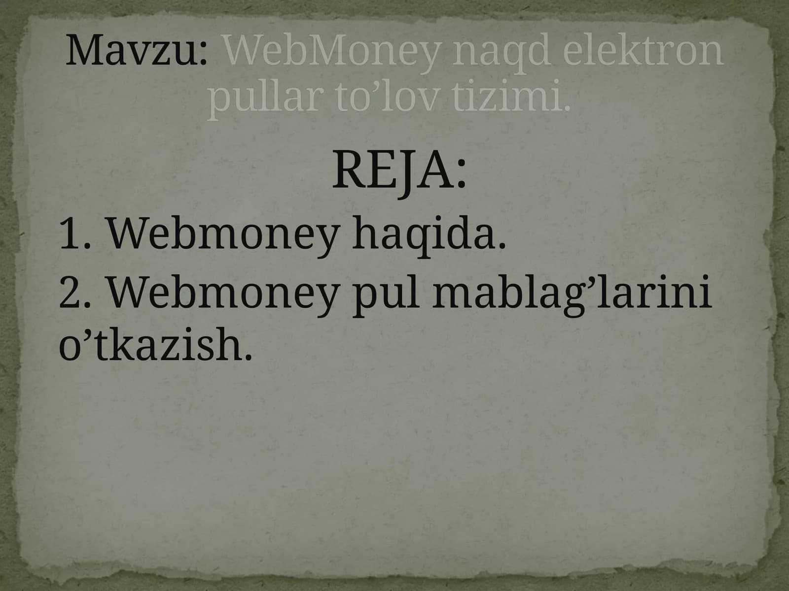 WebMoney naqd elektron pullar to’lov tizimi