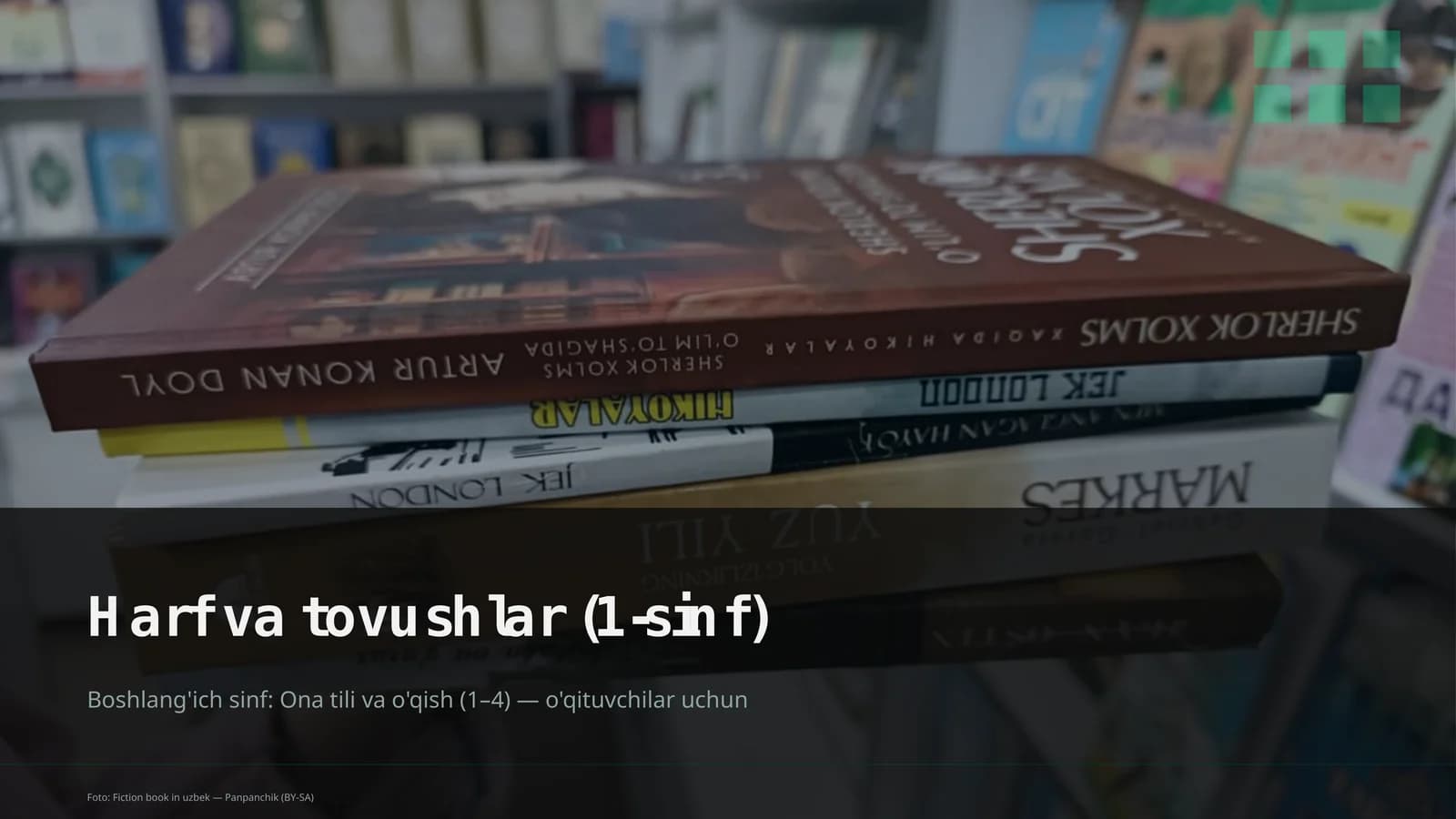 Harf va tovushlar (1-sinf)