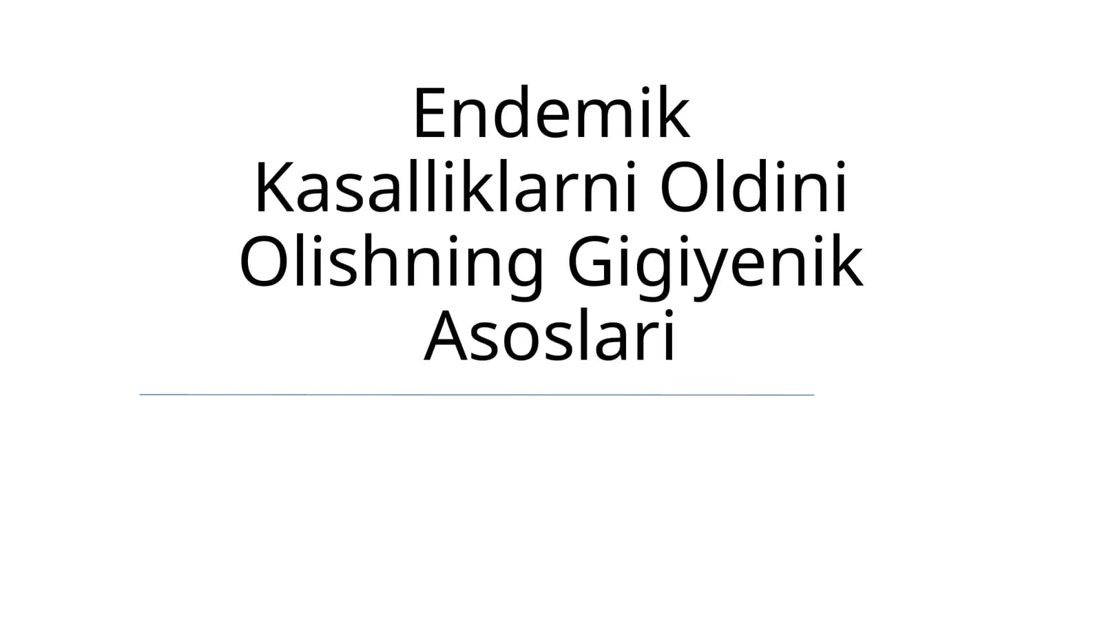 Endemik Kasalliklarni Oldini Olishning Gigiyenik Asoslari