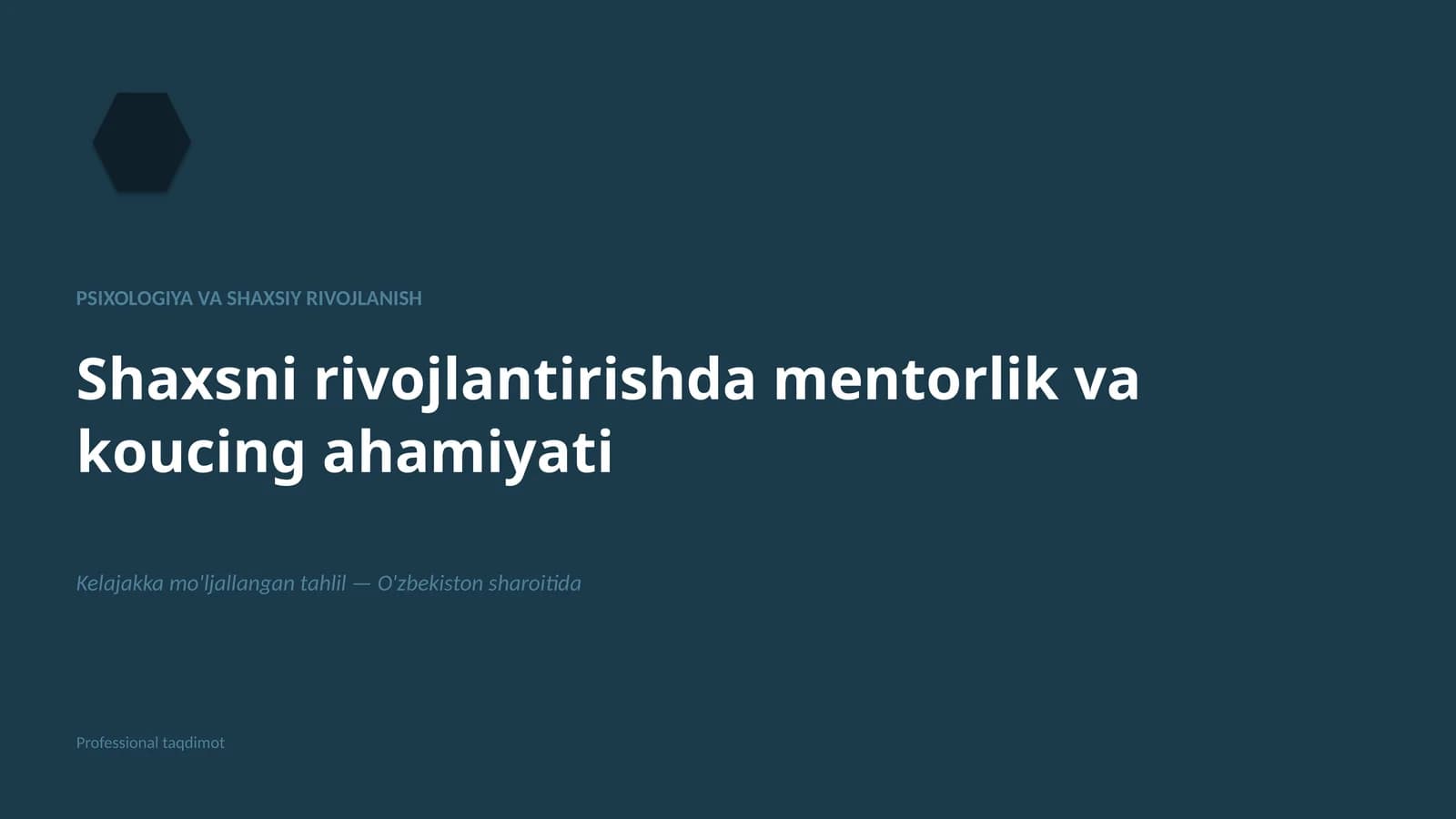 Psixologiya va shaxsiy rivojlanish